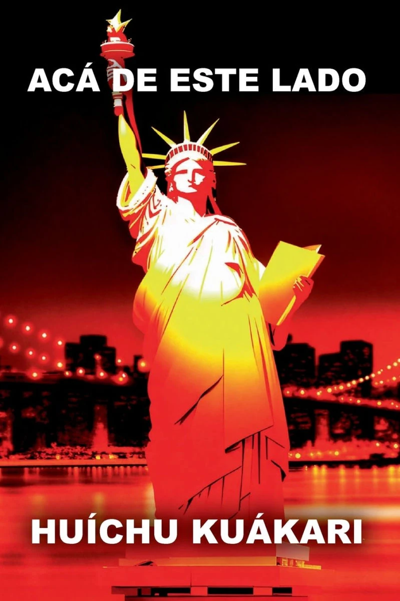 Portada de Acá de Este Lado: Memorias de un inmigrante