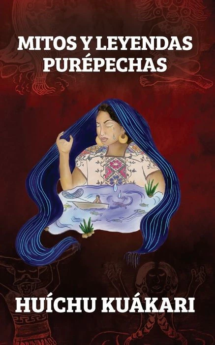 Portada del libro Mitos y Leyendas Purépechas